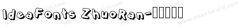 IdeaFonts ZhuoRan字体转换